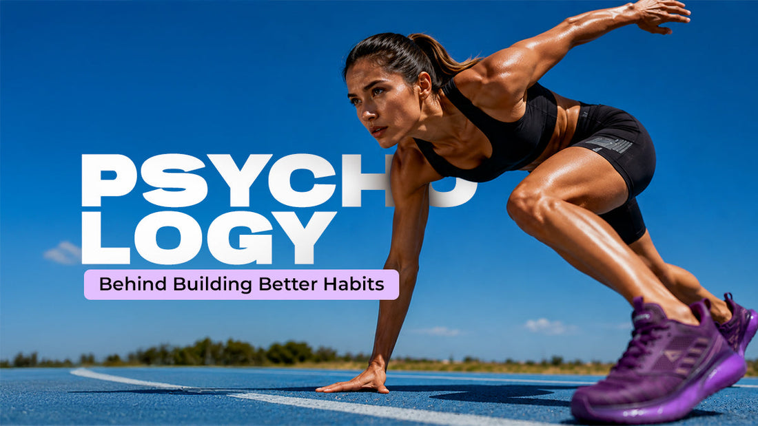The Psychology Behind Building Better Habits